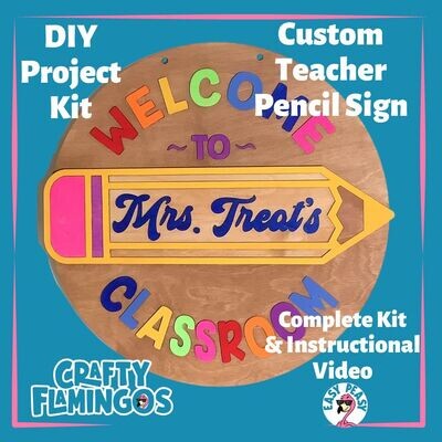 Welcome to Classroom Pencil Sign with CUSTOM Name Project KIT