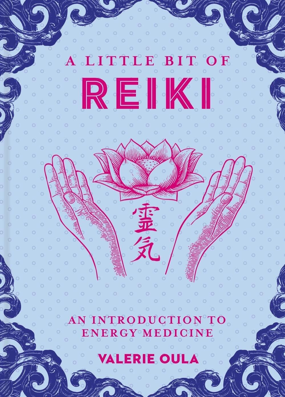 Little Bit of Reiki by Valerie Oula