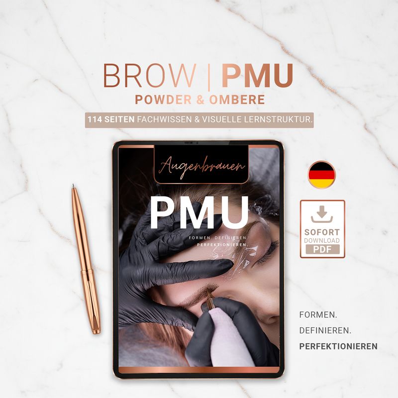 Schulungsunterlagen | PMU Powder & Ombre (114 Seiten, PDF) Schulungsunterlagen | PMU Powder & Ombre (114 Seiten, PDF)