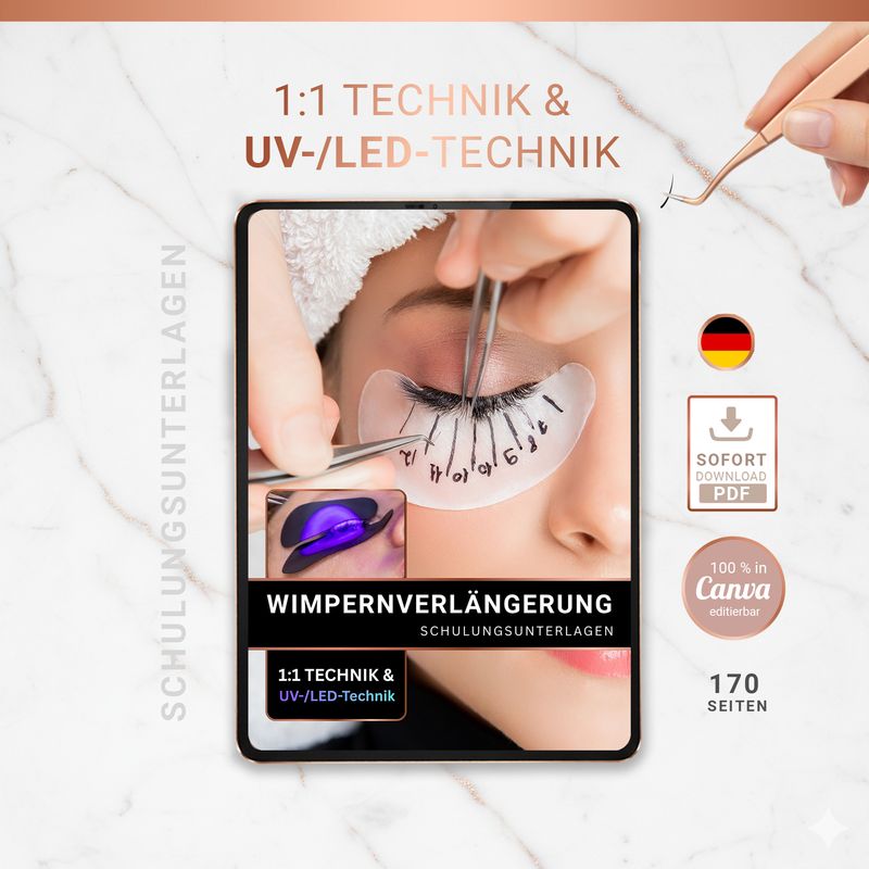 Wimpernverlängerung Schulungsunterlagen | 1:1 Technik inkl. UV-/LED-Technik | 170 Seiten Wimpernverlängerung Schulungsunterlagen | 1:1 Technik inkl. UV-/LED-Technik | 170 Seiten