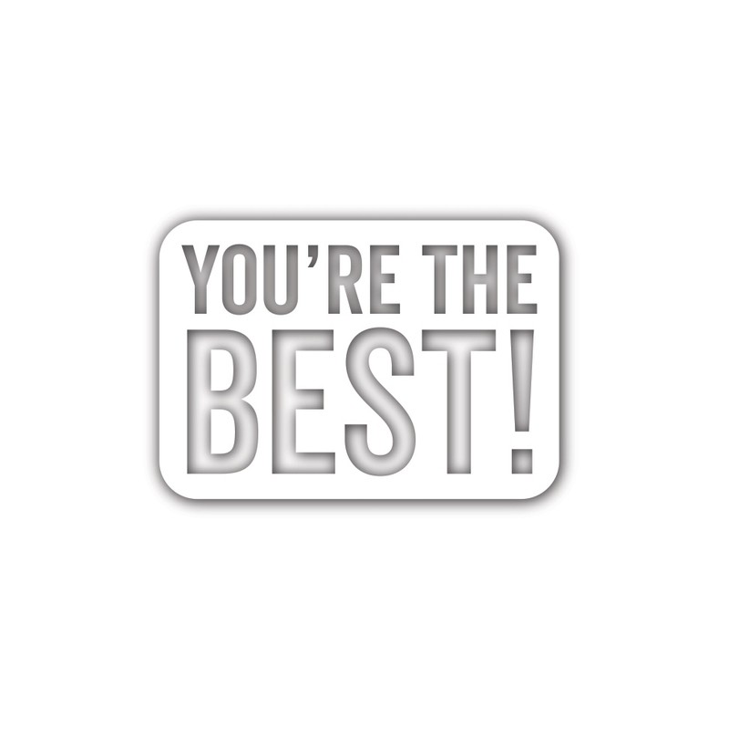 Simon Says Stamp YOU&#39;RE THE BEST Die