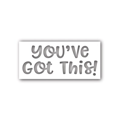 Simon Says Stamp YOU&#39;VE GOT THIS Die