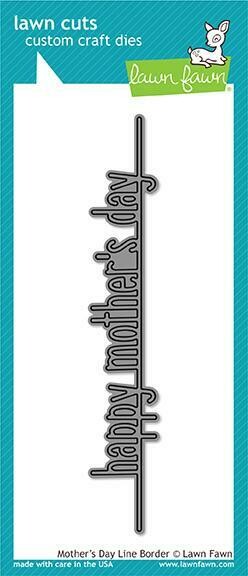 Lawn Fawn MOTHER&#39;S DAY LINE BORDER Die Set