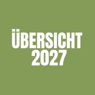 Übersicht 2027