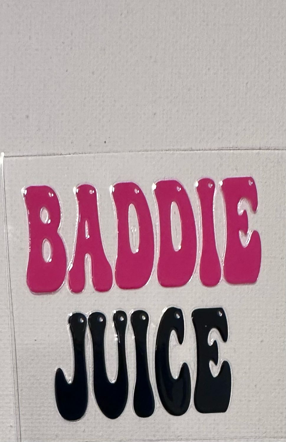 Baddie Juice