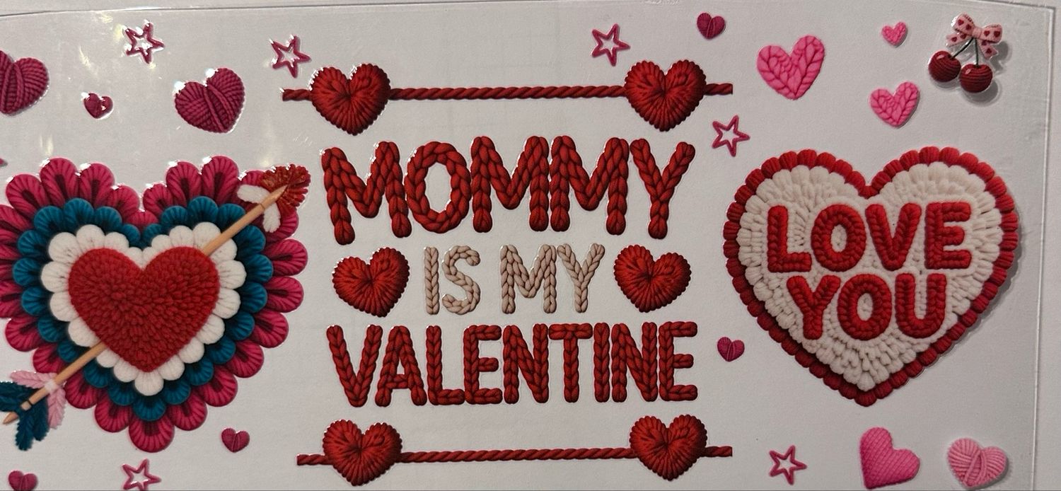 Mommy Is My Valentine