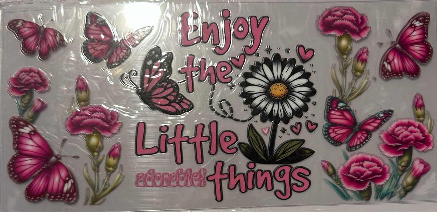 Enjoy The Little Things