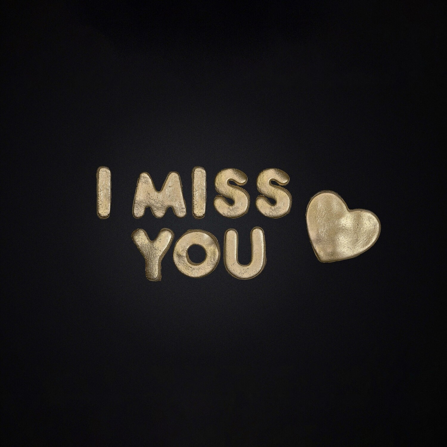 I MISS YOU - GOLD