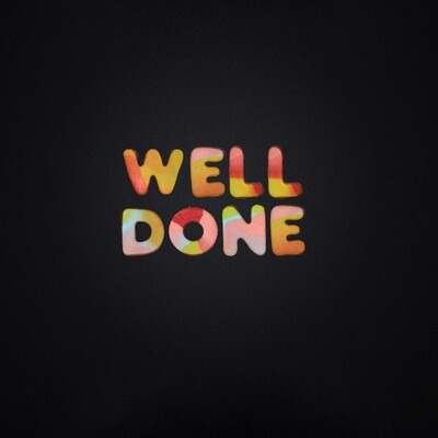 WELL DONE - RAINBOW WELL DONE - RAINBOW