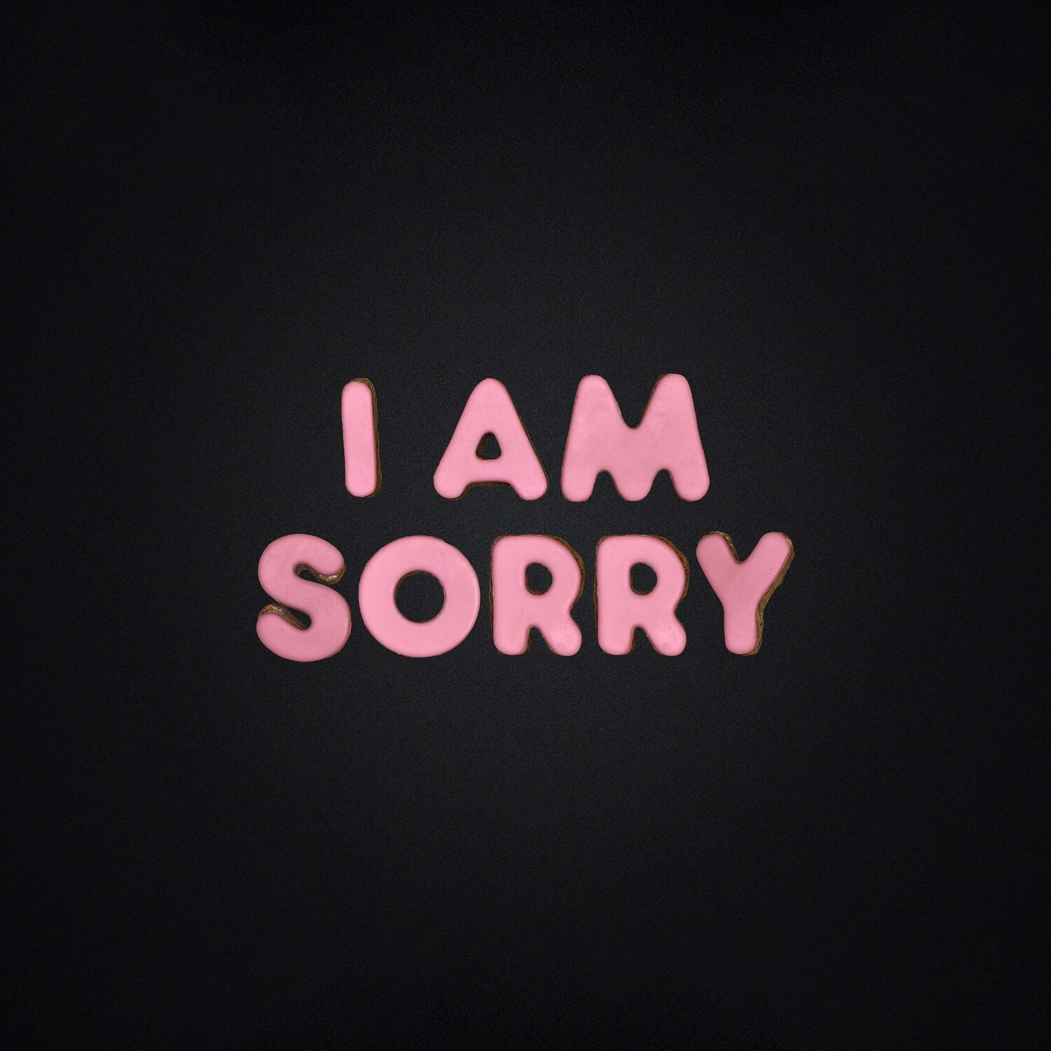 I AM SORRY - PINK
