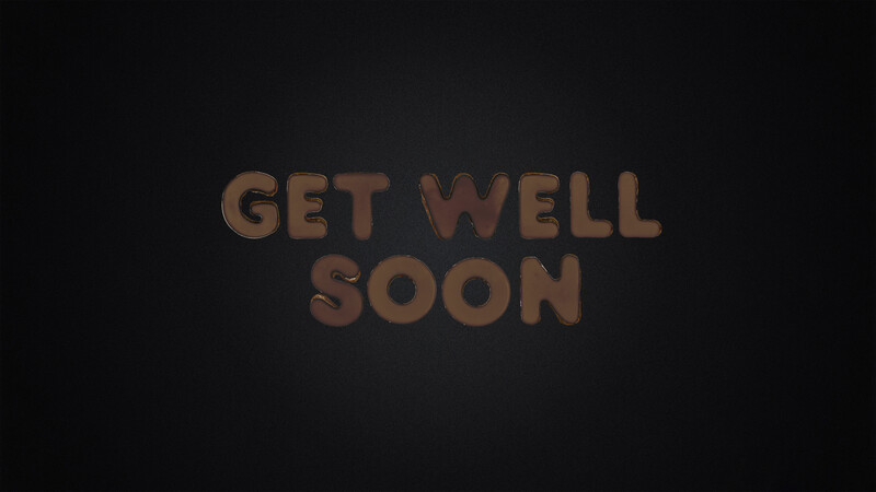 GET WELL SOON - CHOCOLATE