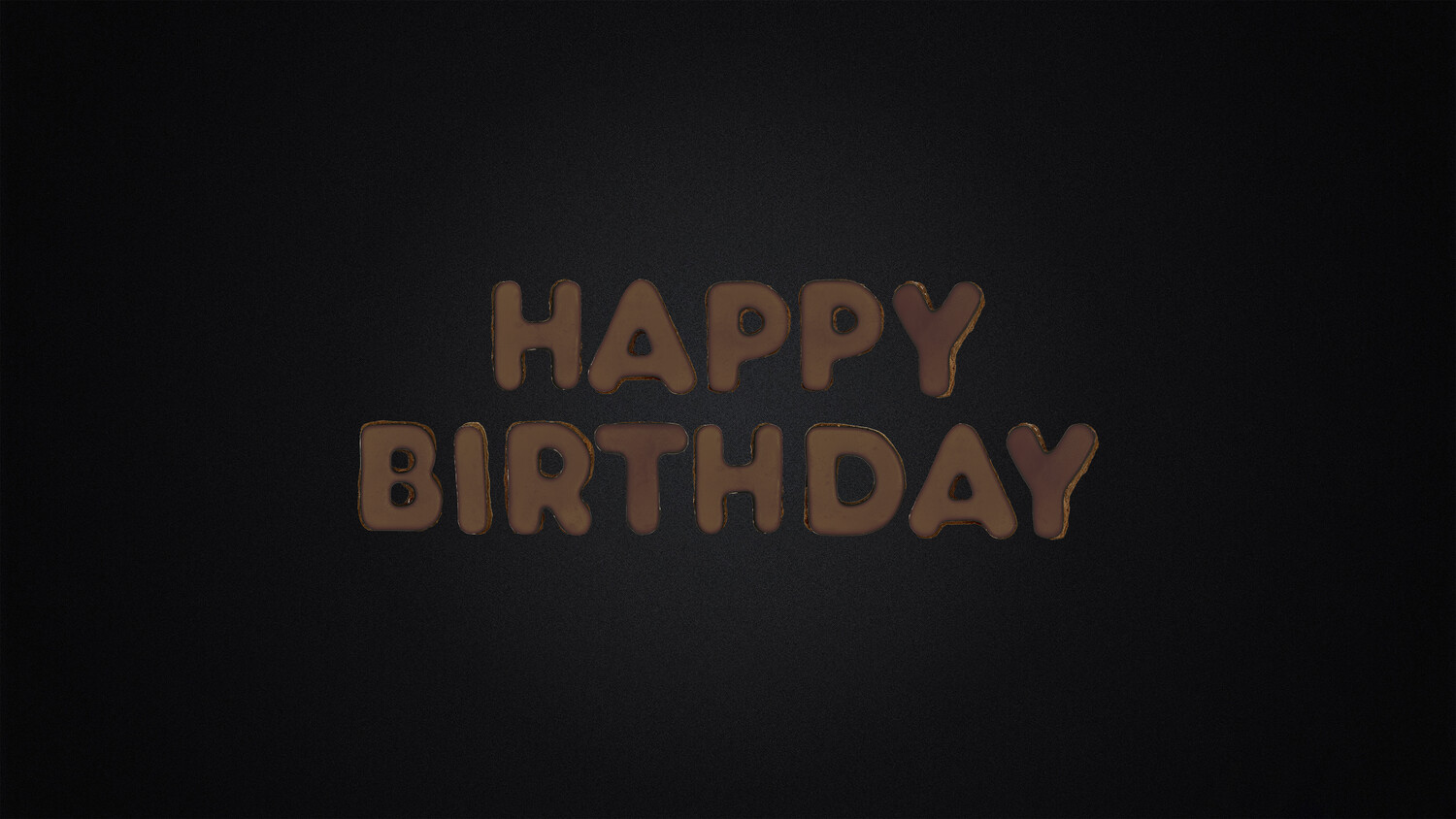 HAPPY BIRTHDAY - CHOCOLATE