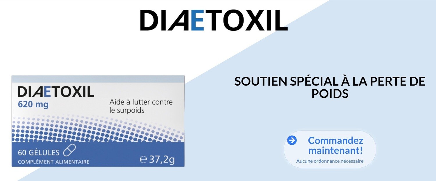 Diaetoxil Capsules France, DE Site Officiel, Travail, Avantages, Prix &amp; Avis