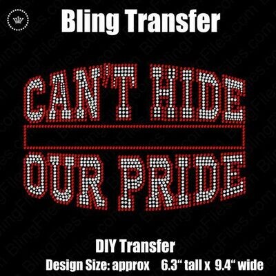 Can't Hide Our Pride School Spirit Sports DSG Download File - CAMS/ProSpangle