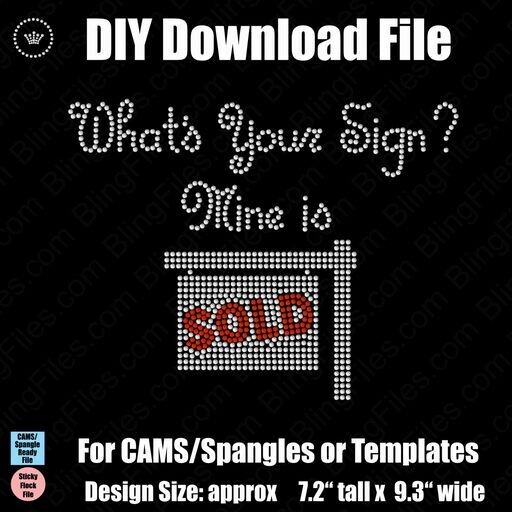 What's Your Sign Realtors SOLD Download File - CAMS/ProSpangle or Templates