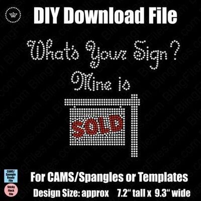 What's Your Sign Realtors SOLD Download File - CAMS/ProSpangle or Templates