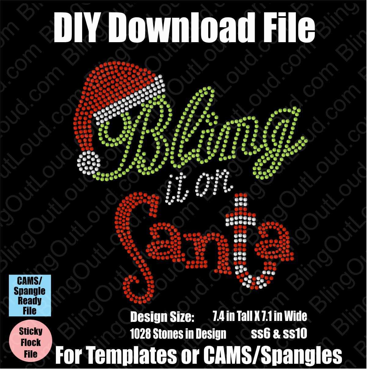Bling It On Santa Christmas Download File - CAMS/ProSpangle/Templates