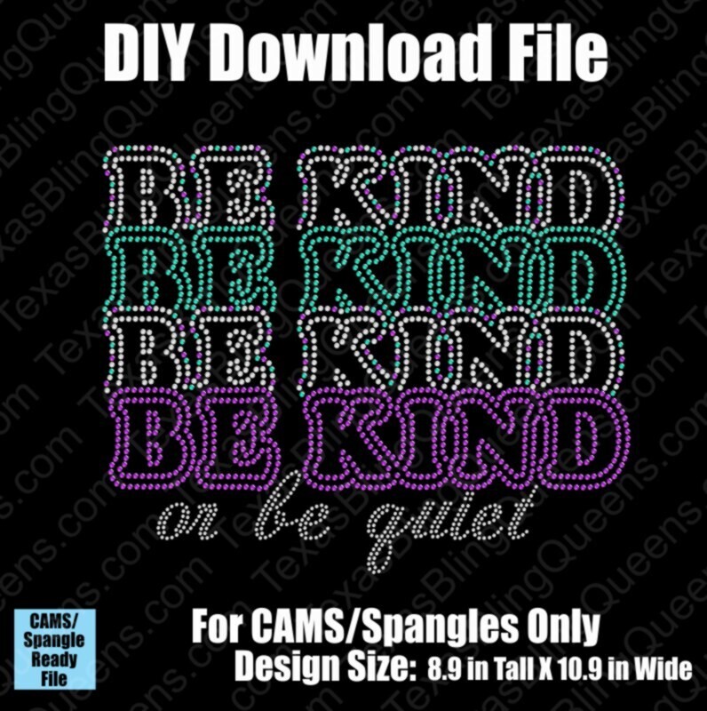 Be Kind or Be Quiet Word Stack Download File - DSG for CAMS/ProSpangle/Elite