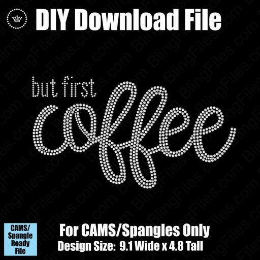 But First Bundle - Coffee Tea Proseco Mimosas 4 Pack Download File - DSG for CAMS/ProSpangle/Elite