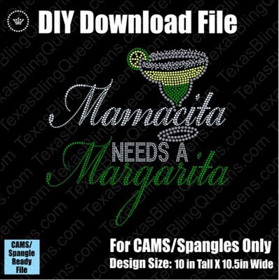 Mamacita Needs a Margarita Download File - CAMS/ProSpangle