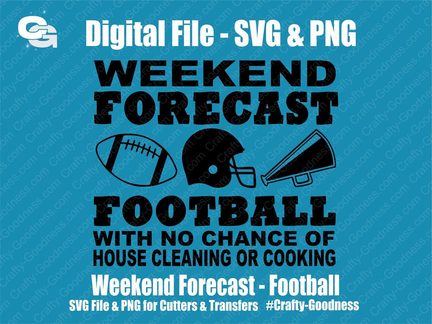 Weekend Forecast: Football SVG Cutting File and PNG for Vinyl, HTV, Sublimation, or DTF