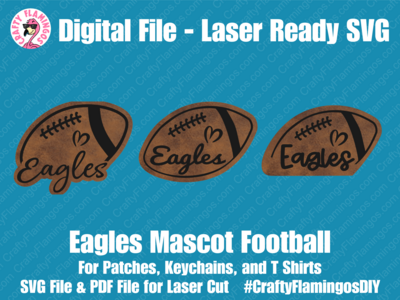 Eagles Football Patch - 3 styles - Patches, Keychain, & Tees - SVG Laser Glowforge Cut File Digital Download PDF