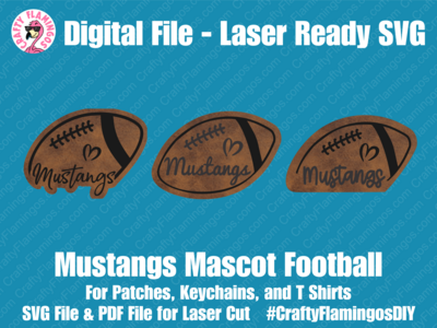 Mustangs Football patch/keychain - 3 styles - Patches, Keychain, & Tees - SVG Laser Glowforge Cut File Digital Download PDF