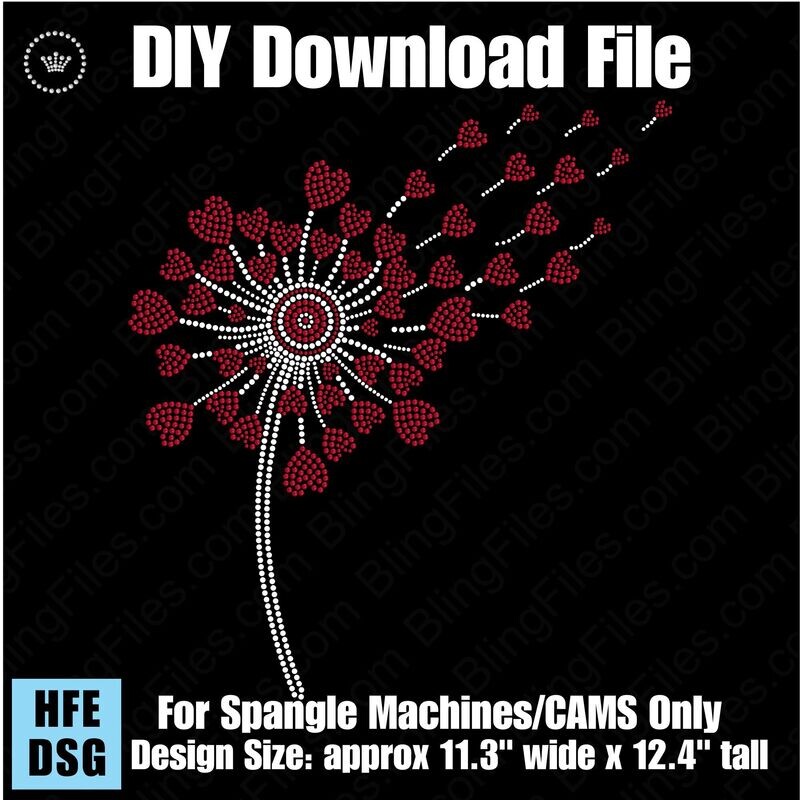 Dandelion Valentine Bling and Print Plus Download File - DSG for CAMS/ProSpangle/Elite