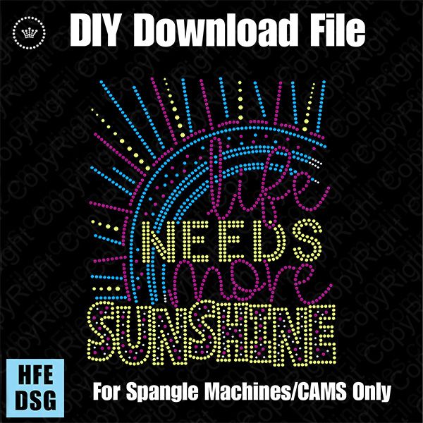 Life Needs More Sunshine DSG Download File - CAMS/ProSpangle