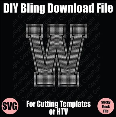 Collegiate W Extra Large Letter Bling SVG Download File - Cutting File for Templates