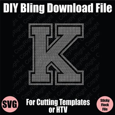Collegiate K Extra Large Letter Bling SVG Download File - Cutting File for Templates
