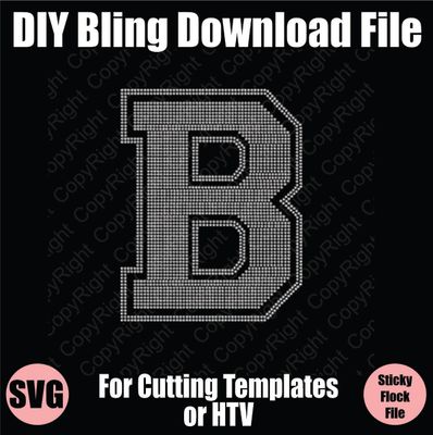 Collegiate B Extra Large Letter Bling SVG Download File - Cutting File for Templates