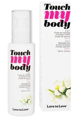Touch My Body - Monoï