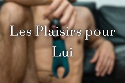 Plaisir pour Lui