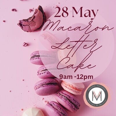 Macaron Letter Class 28 May 2024