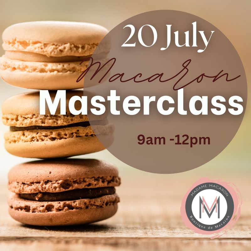Macaron Masterclass 20 July 2025