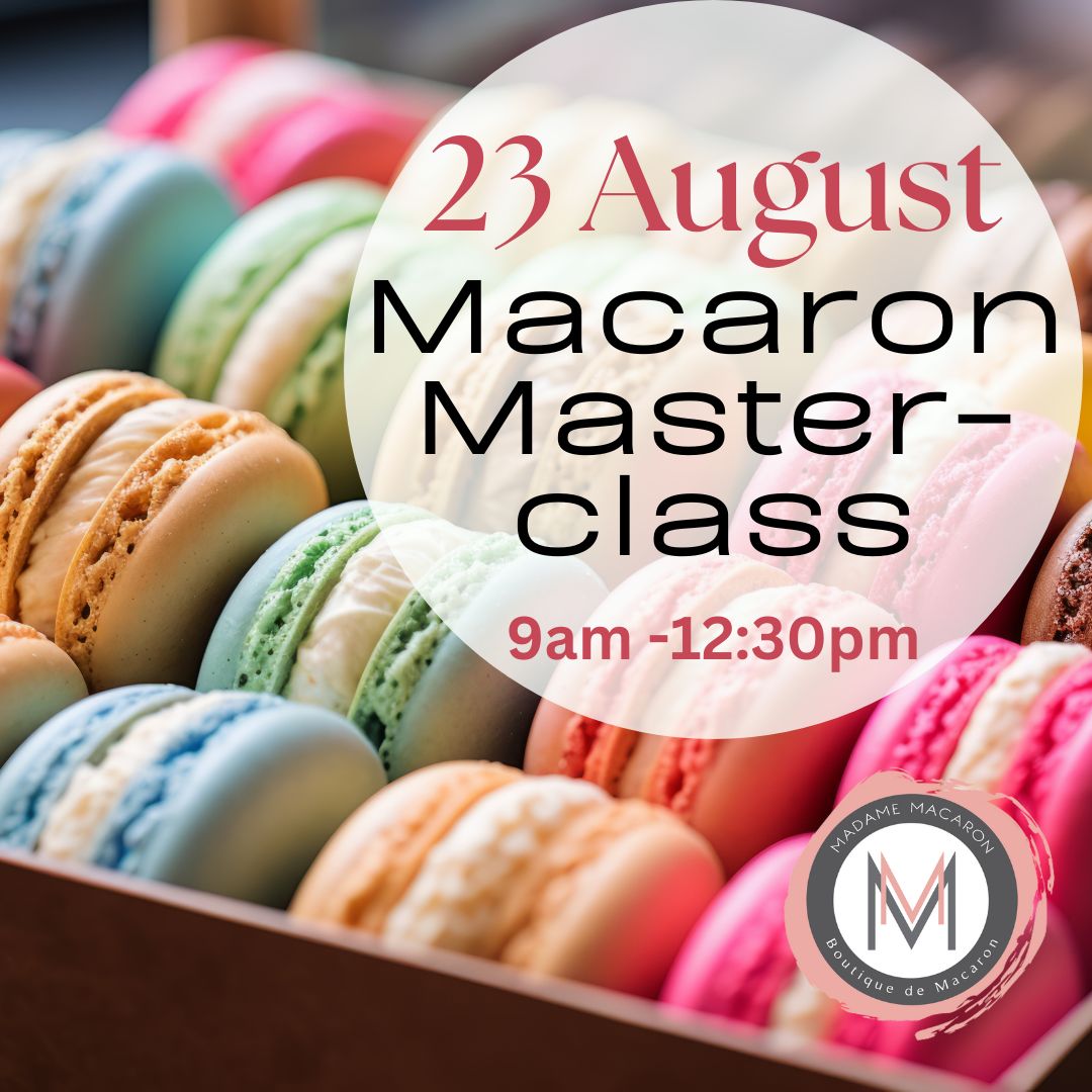 Macaron Masterclass 23 August 2025
