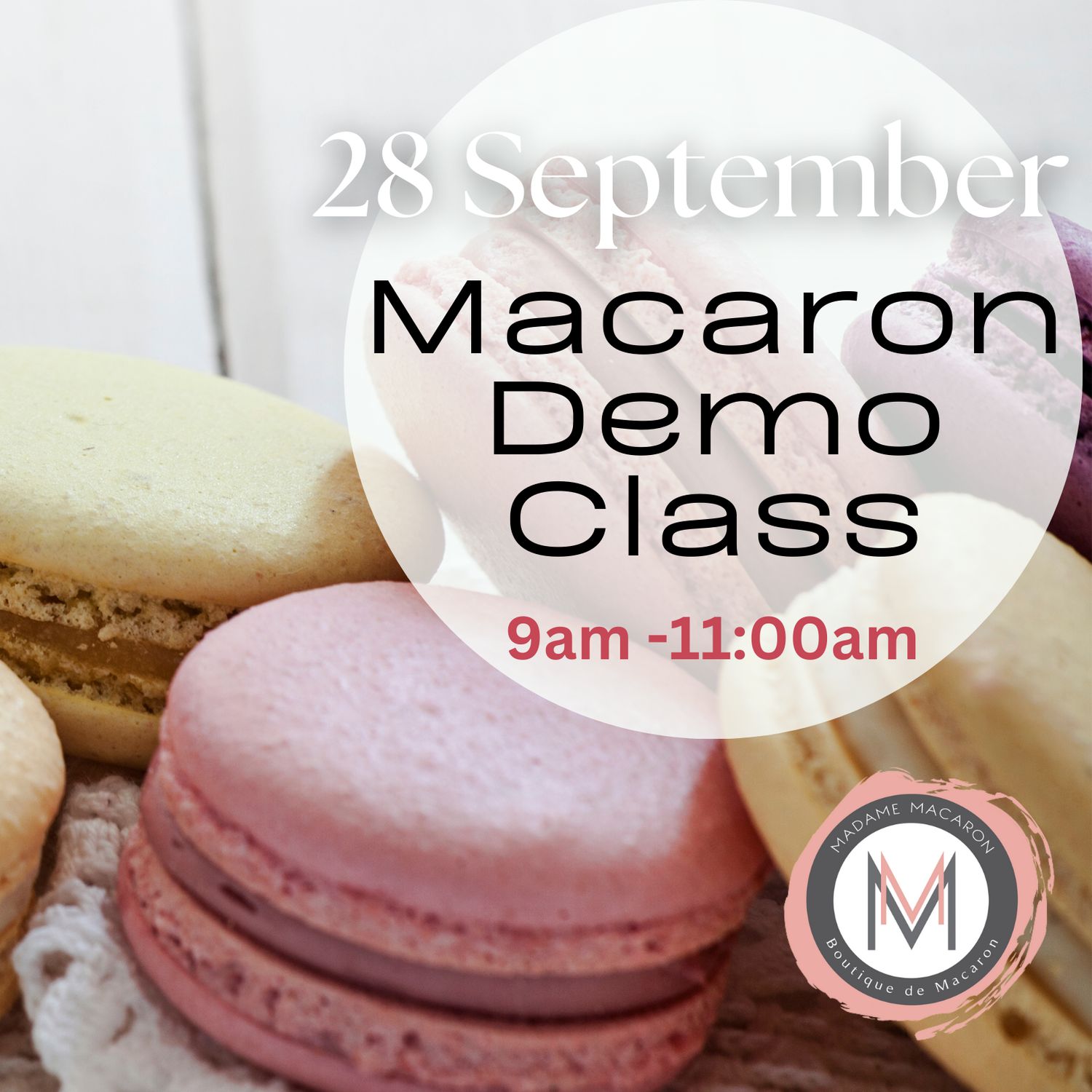 Macaron Demo Class  28 September 1pm-3pm
