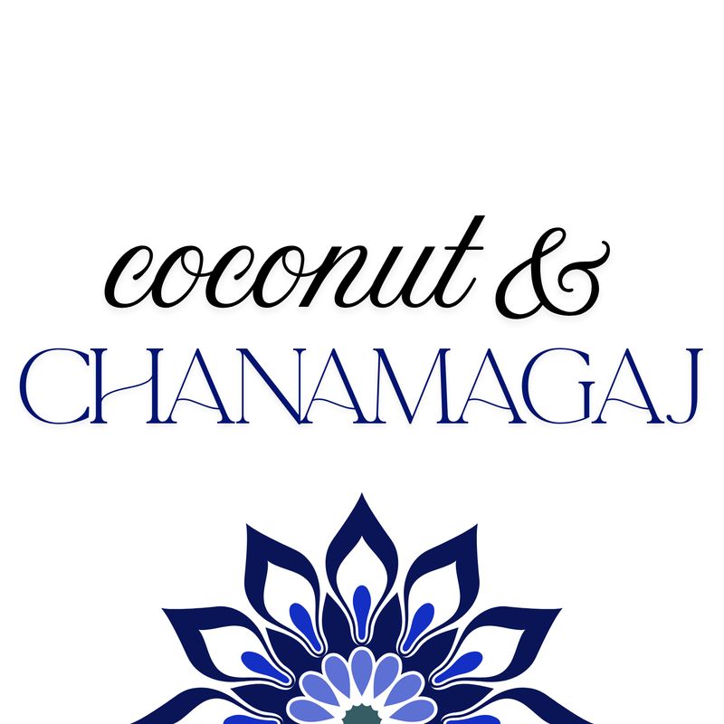 Chana Magaj &amp; Coconut