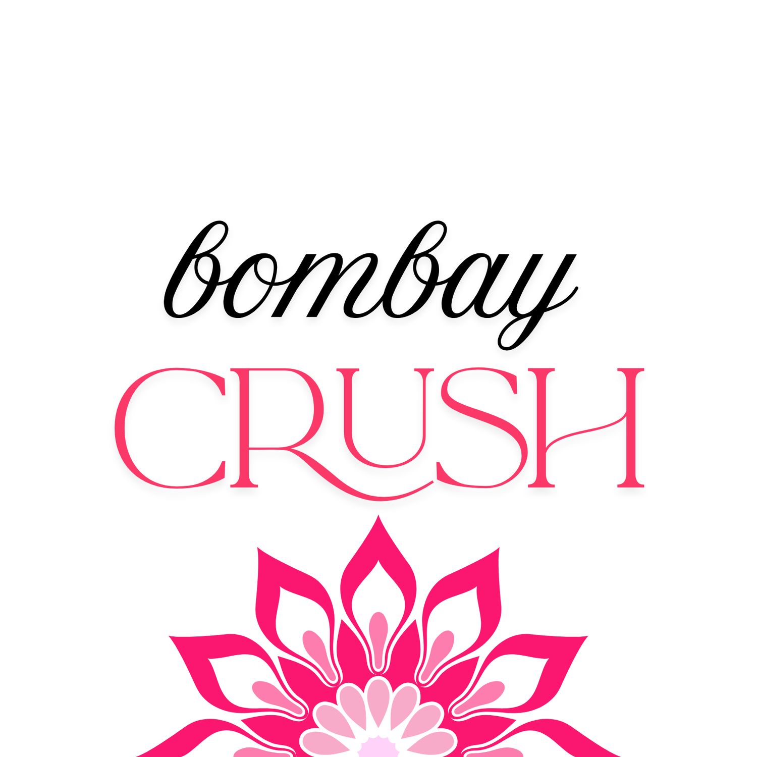 Bombay Crush