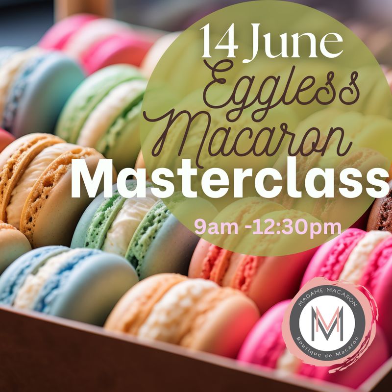 Eggless Macaron Masterclass 14 June 2026