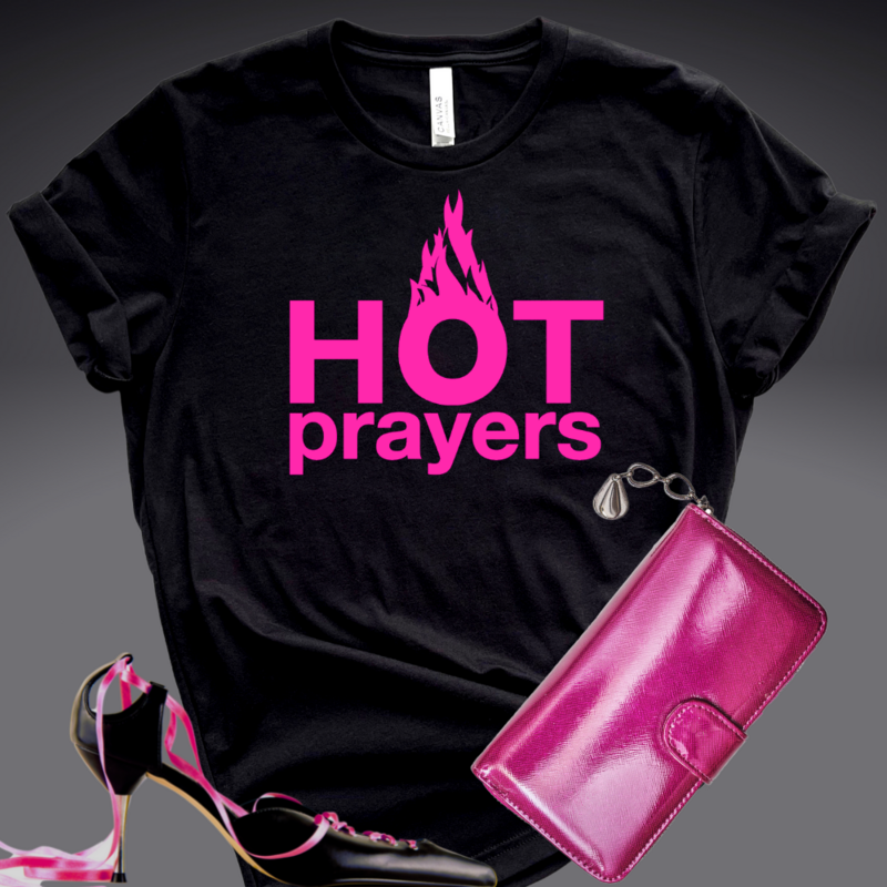 “hot prayers” classic t-shirt ~ neon fire pink on black