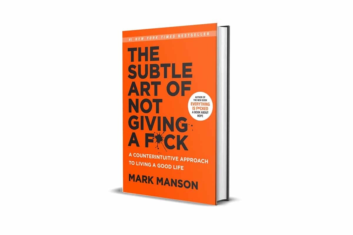 THE SUBTLE ART OF NOT GIVING A FCK . MARK MANSON