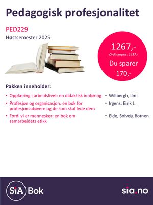 Pedagogisk profesjonalitet PED 229/2.År Pedagogikk