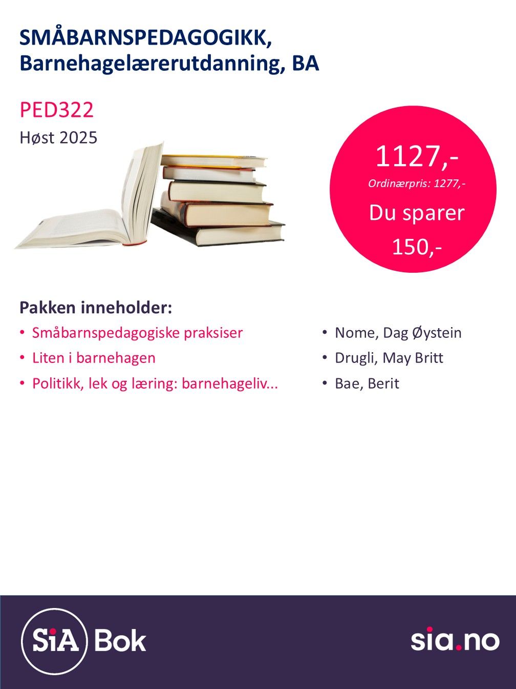 PED 322 Småbarnspedagogikk 3.År Valgfri