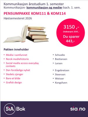 KOM111 og KOM114 Kommunikasjon bachelor. Kom. &amp; medier
