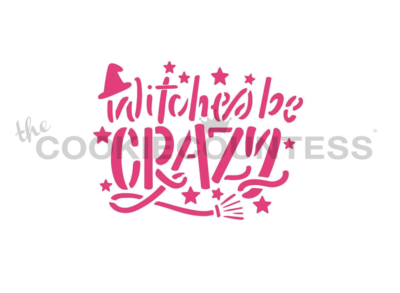 Witches Be Crazy Stencil by Cookie Countess Witches Be Crazy Stencil by Cookie Countess