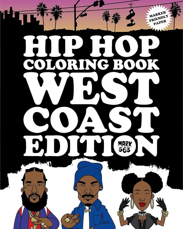 Hip Hop Coloring Book: West Coast Edition Paperback
