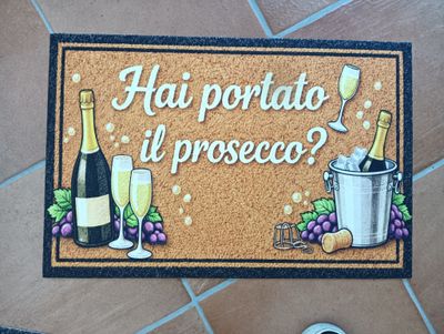 Tappeto Zerbino Simpatico Hai portato il prosecco? 