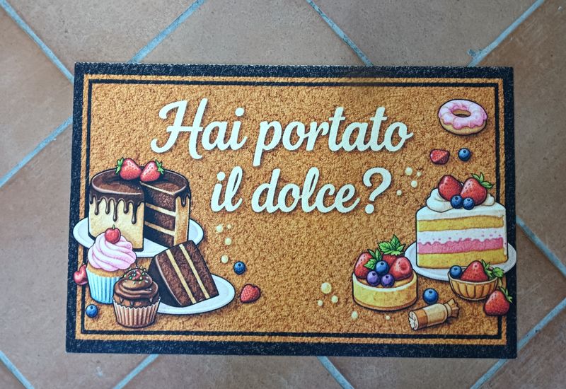 Tappeto Zerbino Simpatico Hai portato il dolce? 